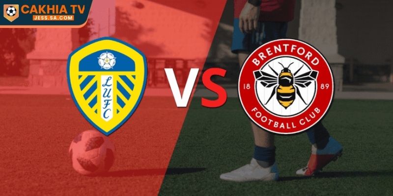 Soi kèo Leeds United vs Brentford (22/03/2026): Nhận định chi tiết 1 Phân tích chuyên sâu giữa Leeds United vs Brentford trước giờ bóng lăn